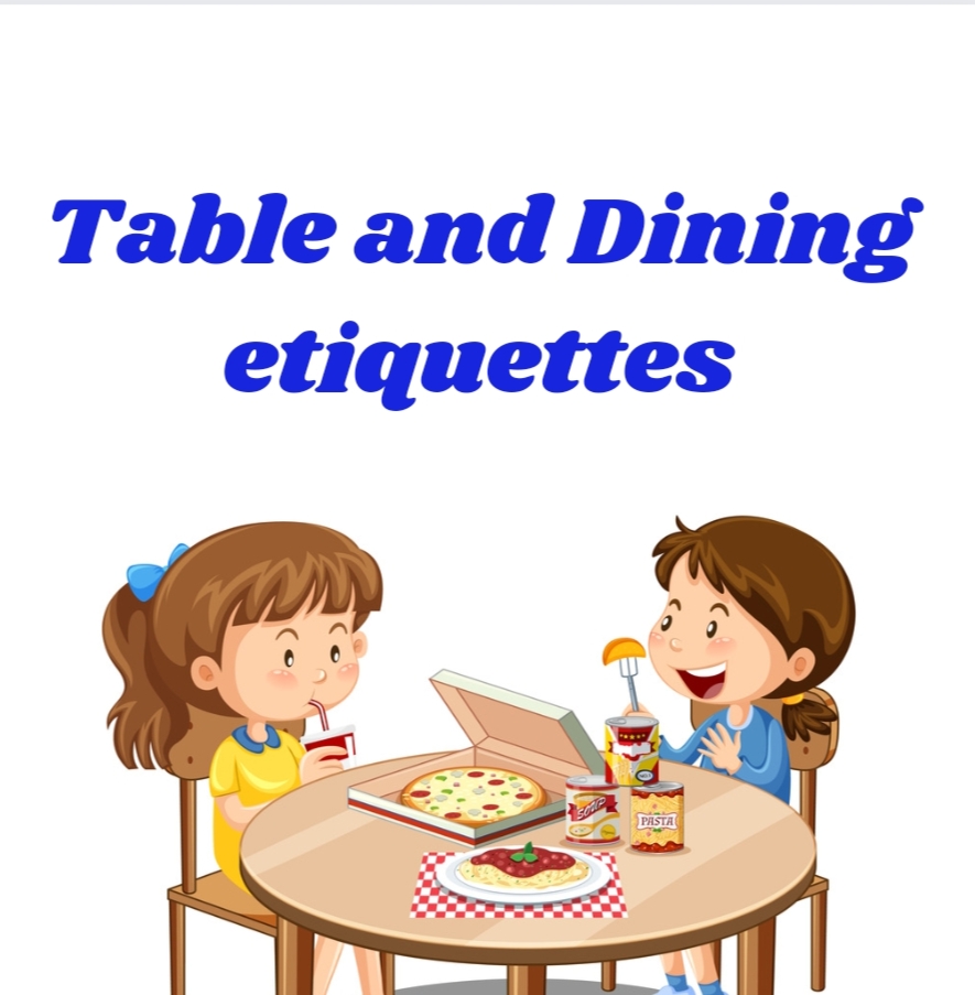 Kindergarten-Table and Dining Etiquettes